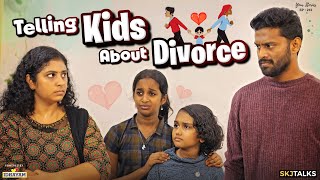 Telling Kids About Divorce  CoParenting  Your Stories EP212  SKJ Talks  Family Short film [upl. by Eilyab]