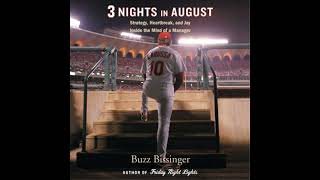 Three Nights in August Strategy Heartbreak and Joy Inside the Mind of a Manager by Buzz Bissi [upl. by Julienne632]