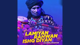 Lamiyan Rahwan Ishq Diyan [upl. by Rexford753]