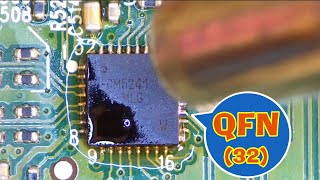 02 QFN 32  Remove amp Reflow [upl. by Kalikow588]