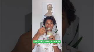 First Time Trying Sea Moss [upl. by Kitti274]