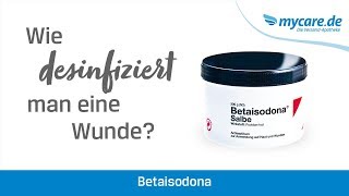 Wie desinfiziert man eine Wunde [upl. by Rance]