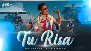 Los Principes De La Sierra  TU RISA Video Oficial [upl. by Ieluuk]