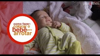 Ep 2  Colocando o bebê pra arrotar  Como fazer [upl. by Marvella]