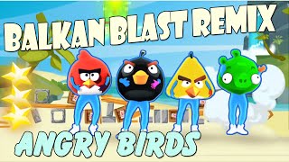 🌟 Just dance 2016 Balkan Blast Remix  Angry Birds 🌟 [upl. by Tammany236]