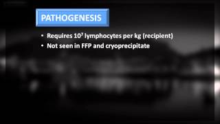 13 Transfusion Associated Graft Versus Host Disease [upl. by Skill]