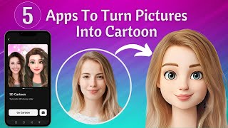 Top 5 Apps To Turn Pictures Into Cartoon  How To Turn Your Photo Into Cartoon [upl. by Carley763]