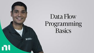 Data Flow Programming Basics [upl. by Oiluig]