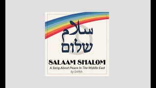 Salaam Shalom  A Song For Peace [upl. by Nwadahs]