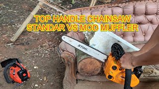 Top Handle Chainsaw modifikasi knalpot [upl. by Airal]