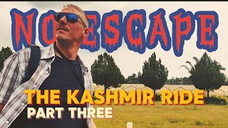 THE KASHMIR RIDE 3 NO ESCAPE [upl. by Elac263]