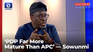 PDP Chieftain Sowunmi Speaks On Partys Internal Crisis State Of The Nation [upl. by Ahsiken769]