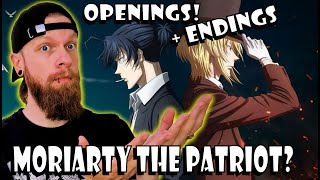 Moriarty the Patriot Openings amp Endings Reaction [upl. by Lah]