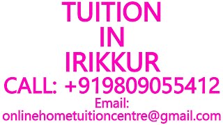 TUITION IN IRIKKUR for ICSE ISC CBSE NIOS STATE BOARD MATHEMATICS SCIENCE PHYSICS CHEMISTRY [upl. by Gervais]