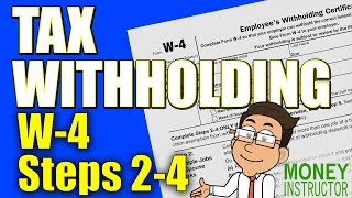 W4 Tax Withholding Steps 2 to 4 Explained  2024  Money Instructor [upl. by Harry]