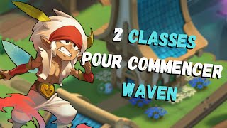 2 CLASSES POUR COMMENCER WAVEN [upl. by Glogau]