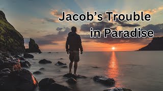 092524 Jacobs Trouble in Paradise [upl. by Jermain243]