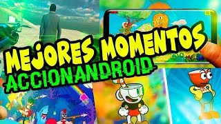 Mejores Momentos de AcciónAndroid 2017 [upl. by Ronnie]