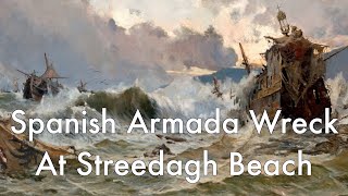 Spanish Armada Wreck On Streedagh Beach Co Sligo Ireland [upl. by Naimad163]