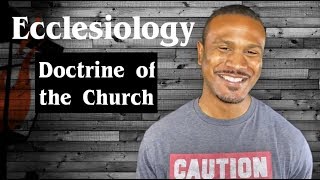 Ecclesiology  What is the Church [upl. by Mchugh]