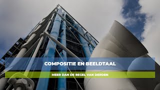 Compositie en Beeldtaal  Meer dan de regel van derden [upl. by Justinn]