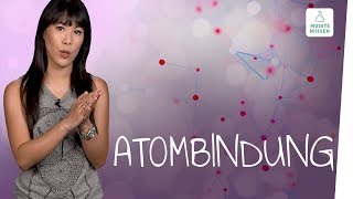 Atombindung I musstewissen Chemie [upl. by Esiouqrut]