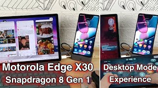 Motorola Edge X30 Snapdragon 8 Desktop Mode w TNT Go  Multi Screen Collaboration  Gen 1 Ready For [upl. by Anaeda540]