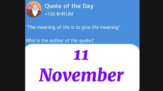 Hrum quote of the day 11 November  hrum quote of the day answer  hrum airdrop [upl. by Keeley139]