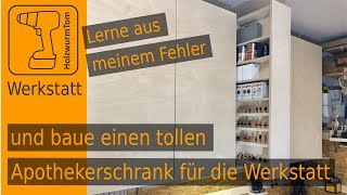 Lerne aus meinem Fehler und baue einen tollen Apothekerschrank für die Werkstatt [upl. by Aram529]