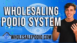 The Ultimate Wholesaling Real Estate System Podio CRM [upl. by Salomo]