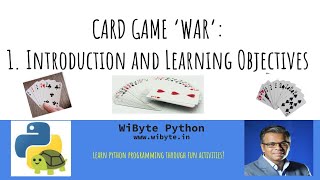 Card Game WAR in Python Introduction and Learning Goals [upl. by Mcgannon]