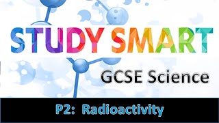 P2 Radioactivity EDEXCEL [upl. by Solenne30]