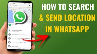 How To Search And Send Location In Whatsapp  English [upl. by Llenrod105]