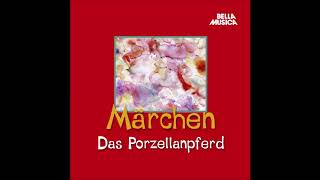 Internationale Märchen  Das Porzellanpferd [upl. by Fidellia999]