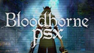 Bloodborne PSXPS1 Demake 100 playthrough Part 1 [upl. by Haeckel872]