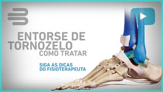 Entorse de tornozelo  Fisioterapeuta fala sobre a lesão e dá dicas de como tratar [upl. by Lynde620]