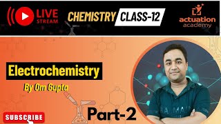 Electrochemistry Class 12  JEE amp NEET  Part 2  By Om Gupta [upl. by Doe661]