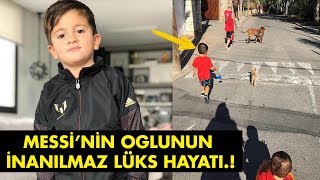 Lionel Messinin Oğlunun Nasıl Harika Bir Hayat Yaşadığını İzleyin  İnanılmaz [upl. by Esorbma]