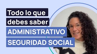 Todo lo que debes saber sobre la oposición de Administrativo de la Seguridad Social Guía rápida [upl. by Drud]