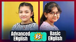 Basic English vs Advanced English  SpeakUp [upl. by Wulf434]