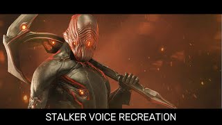 Warframe Stalker Voice Recreation [upl. by Rexford964]