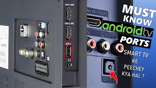 Must Know Android Smart TV Ports amp Connectivity  HDMI ARCeARC USB Optical Ethernet  Explained [upl. by Thun]