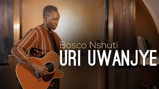 Bosco Nshuti  Uri uwanjye  Music Video [upl. by Doty]