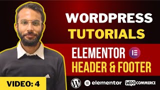 How to Create Custom Header and Footer in WordPress Using Elementor  WordPress Tutorials 4 [upl. by Ahsuat803]