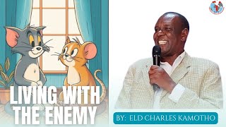 LIVING WITH THE ENEMY  ELD CHARLES KAMOTHO  10TH NOV 2024 [upl. by Naveb]