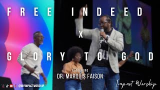 FREE INDEED x GLORY TO GOD Medley  Impact Worship  Sunday Service [upl. by Suoicerpal]