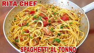 SPAGHETTI AL TONNO🎄RITA CHEF  Perfetti per la Vigilia [upl. by Infeld]