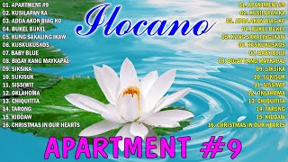 APARTMENT 9 KUSILAPAN KA✨ MOST REQUESTED ILOCANO BALSE NONSTOP MEDLEY 2024🦋ILOCANO LOVE SONGS [upl. by Dar]