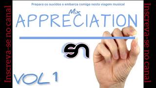 Dj SN  mix Appreciation VOL 1 [upl. by Orville654]