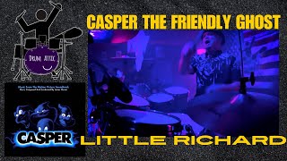 Casper The Friendly Ghost  Little Richard Drum Cover [upl. by Eiramnwad961]